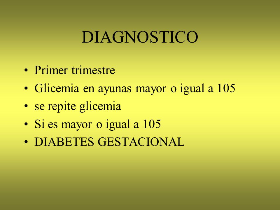 diabetes gestacional del primer trimestre